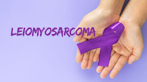 Leiomyosarcoma Awareness Month